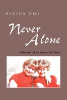 Hertha Will | Never Alone | Taschenbuch | Englisch (2011) | Iuniverse