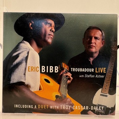 Eric Bibb Troubadour Live CD with Staffan Astner Troy Cassar-Daley Telarc 2011