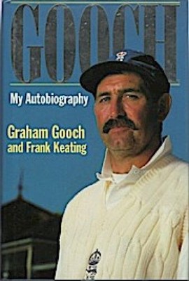 Gooch. My Autobiographie Gooxh, Graham and Frank Keating: