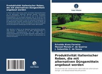 Erivaldo Alves Ferreira (U. A.) | ProduktivitäT Italienischer Reben, Die Mit...