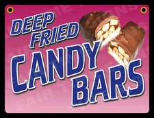 DEEP FRIED CANDY BARS SIGN - Concession Trailer, Stand 12" x 17" PVC