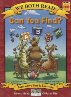 Can You Find? (We Both Read - Level Pk-K): An ABC Book - Paperback - VERY GOOD