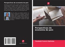 Theobald Francis Kipilimba | Perspectivas da economia do país | Taschenbuch