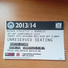 Ticket : 2013/2014 29/12/2013 Championship Wigan Athletic v Burnley FC