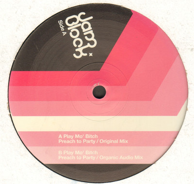 PLAY MO BITCH - Preach To Party (Original, ORGANIC AUDIO Mix) - Jam Block - UK