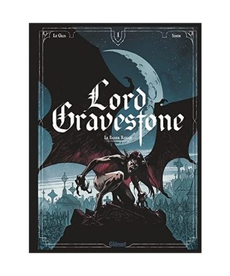 Lord Gravestone - Tome 01: Le baiser rouge, Siner, Nicolas