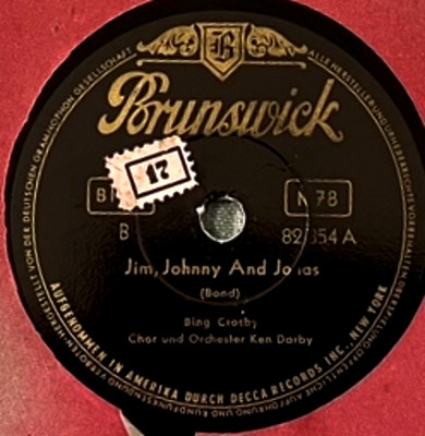 BING CROSBY - Jim, Johnny and Jonas/ Farewell (1955) Schellack Brunswick Germany