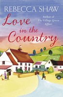 Love In The Country | Rebecca Shaw | Englisch | Taschenbuch | Barleybridge