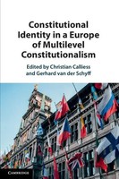 Constitutional Identity In A Europe Of Multilevel Constitutionalism Taschenbuch