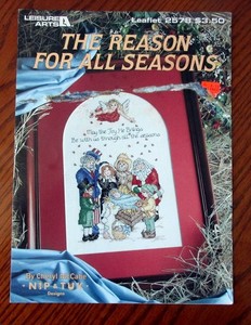 The Reason For All Seasons Leisure Arts Leaflet 2578