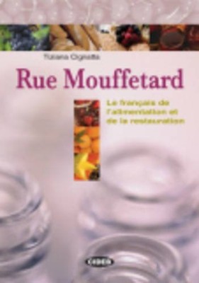 RUE MOUFFETARD+LEXIQUE+ (FRANAIS DE SPECIALIT') (ENGLISH By Collective **NEW**