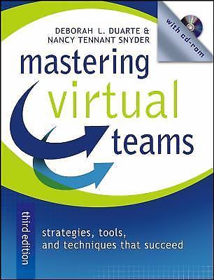Mastering Virtual Teams: Strategies, Tools, and Techniques That Succeed, Duarte,