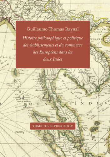 Raynal, Histoire des deux Indes, tome 3
