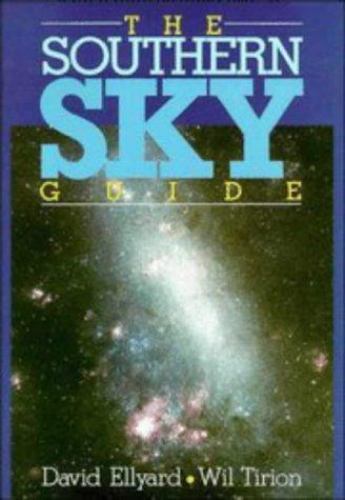 Sky Guide Ebay Southern Sky Guide by Wil Tirion and David Ellyard (1993, Trade ...
