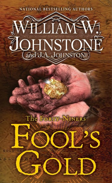 Fool's Go*D | A Novel Of The Go*D Rush | William W Johnstone (U. A.) | Englisch-image