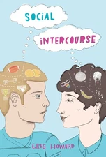 Social Intercourse - Greg Howard, Simon & Schuster Books for Young Readers