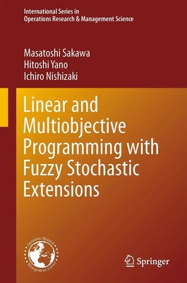 Masatoshi Sakawa (u. a.) | Linear and Multiobjective Programming with Fuzzy...