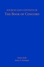 Sources and Contexts of the Book of Con..., Robert Kolb