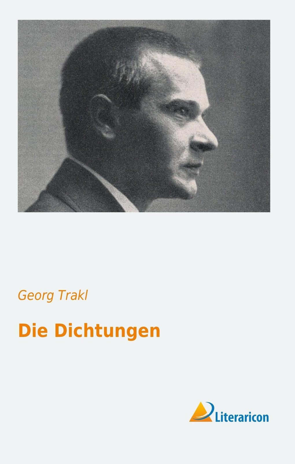 Thumbnail - Die Dichtungen Georg Trakl Buch Hc Runder Rücken Kaschiert 208 S.