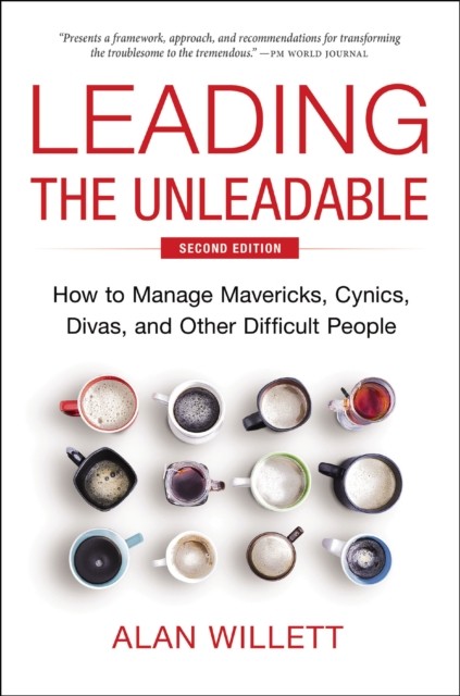 Leading the Unleadable Second Edition by Alan Willett (Hardback Book)