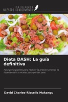 David Charles-Rissells Makangu | Dieta Dash: La GuíA Definitiva | Taschenbuch