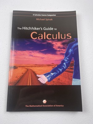 The Hitchhiker's Guide to Calculus Michael Spivak Softcover Mathematical