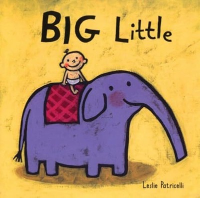 Big Little (Leslie Patricelli board books) Buch CANDLEWICK