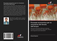 Processo Economico Per La Rimozione Del Fenolo Dall'acqua Khalid Rashid Buch