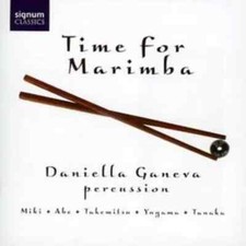Daniella Ganeva : Time for Marimba (CD) (2005) New and Sealed