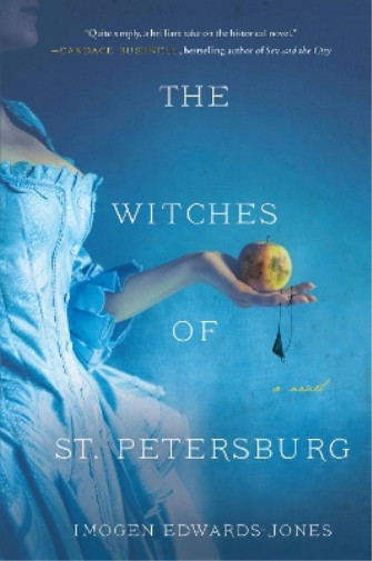 Imogen Edwards-jones The Witches Of St. Petersburg (taschenbuch) (us