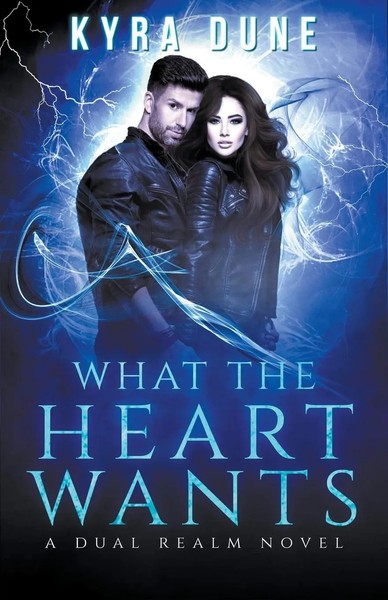 What The Heart Wants Kyra Dune Taschenbuch Kartoniert / Broschiert Englisch 2016-image