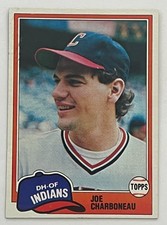 ungraded Joe Charboneau #13 [Rookie] 1981 Topps baseball card