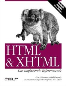 HTML und XHTML. Das umfassende Referenzwerk von Chuck Mu... | Buch | Zustand gut