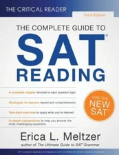 The Critical Reader: The Complete Guide to SAT Reading, 3rd Edition - VERY GOOD