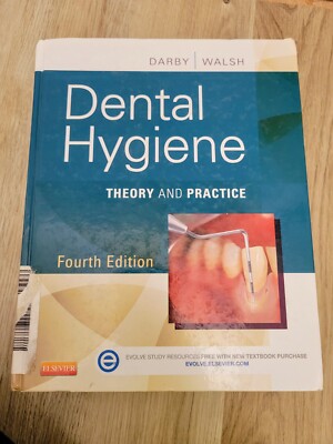 Dental Hygiene : Theory and Practice by Margaret Walsh and Michele Leonardi... 9781455745487| eBay