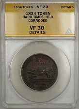 1834 Hard Times Token Running Boar Obverse HT-9 ANACS VF-30 Details Corroded