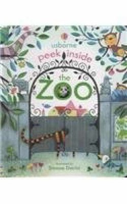 Peek Inside the Zoo (Peek Inside - Board book, by MILBOURNE ANNA - Very Good