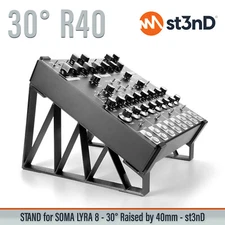 STAND for SOMA LYRA-8 - 30° - Raised (by 40mm)
