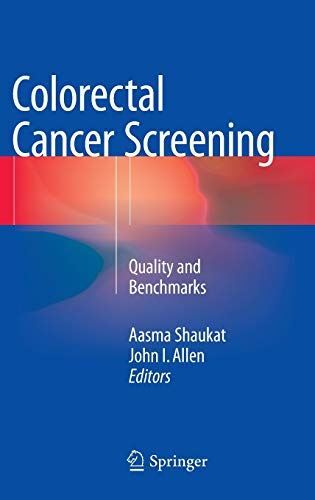 Colorectal Cancer Screening: Quality and Benchmarks (Hardcover)
