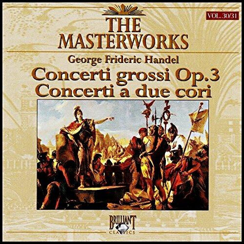 Concerti Grossi Op. 3 / Concerti A Due Cori (Cd)
