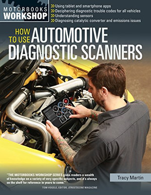 How To Use Automotive Diagnostic Scanners: Understand O - Paperback NEW Tracy Ma