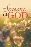 Jesse D. Yeakel | Seasons Of God | Taschenbuch | Englisch (2021) | Westbow Press