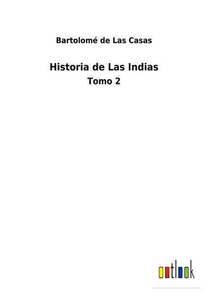 Historia De Las Indias Bartolomé De Las Casas-image