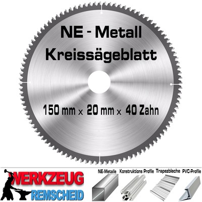 Hartmetall Kreissägeblatt Sägeblatt 150mm x 20mm x 40 Zahn Aluminium NE Metall