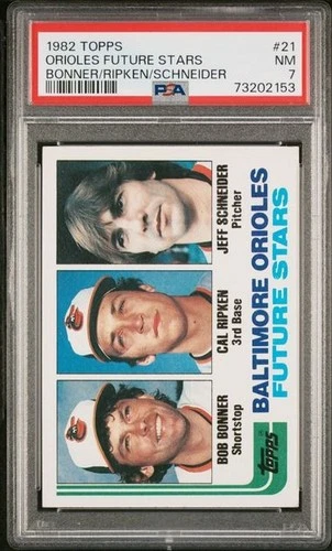 1982 Topps CAL RIPKEN JR Bonner Schneider HOF RC Rookie Card # 21 Nice PSA 7