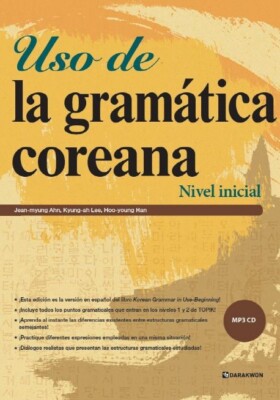 Uso de la gramatica coreana: Nivel inicial 한국어 문법 초급 for spanish speaker