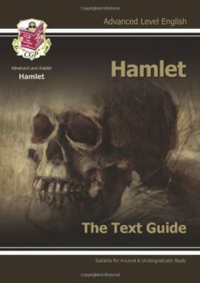 A-level English Text Guide - Hamlet (Text Guides),CGP Books
