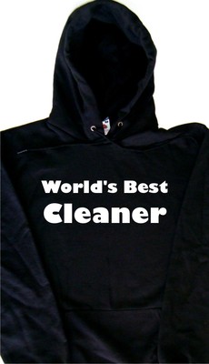World's Best Cleaner Hoodie Sweatshirt