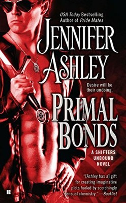Primal Bonds: A Shifters Unbound Novel by Jennifer Ashley 0425240789