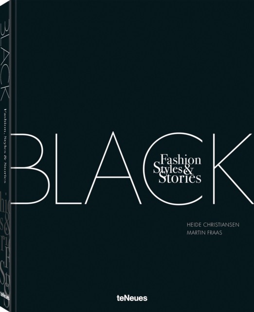 The Black Book Fashion, Styles & Stories by Heide Christiansen (Hardback Book)